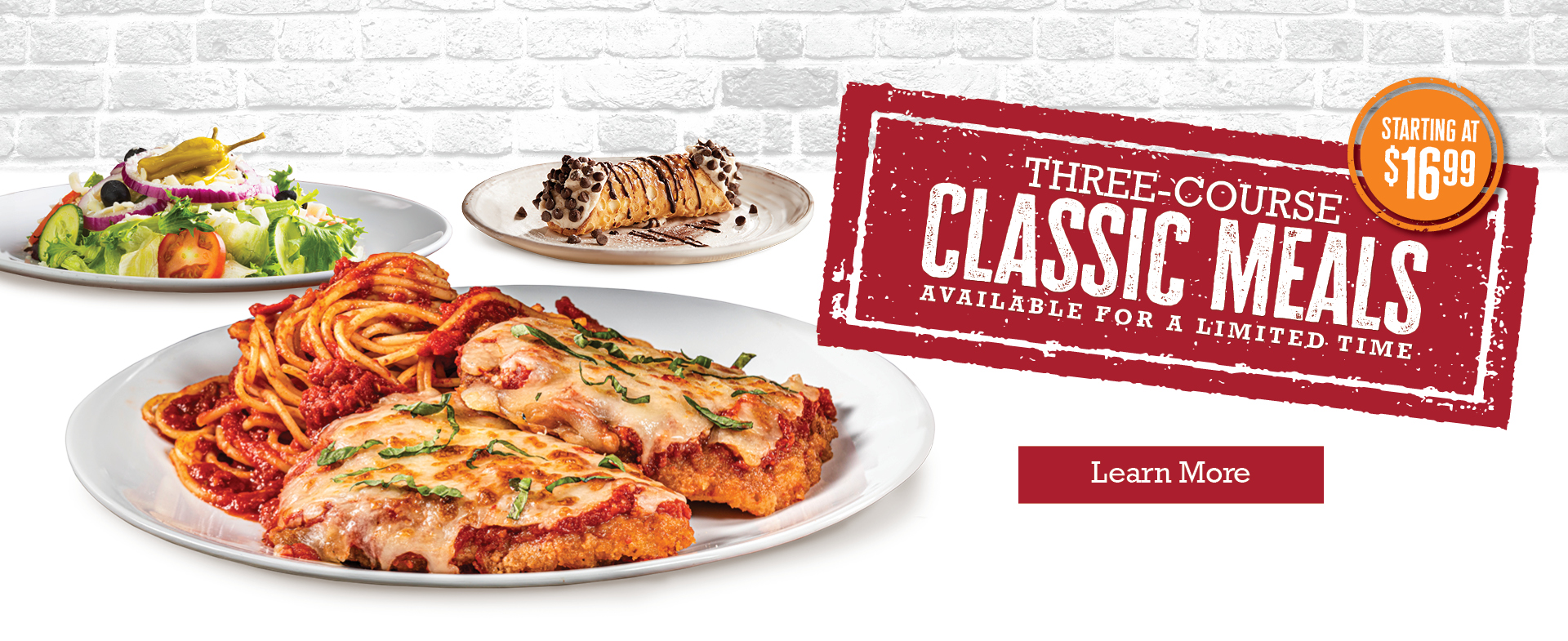 Three-course classic meals starting at $16.99. Available for a limited time, click to learn more.