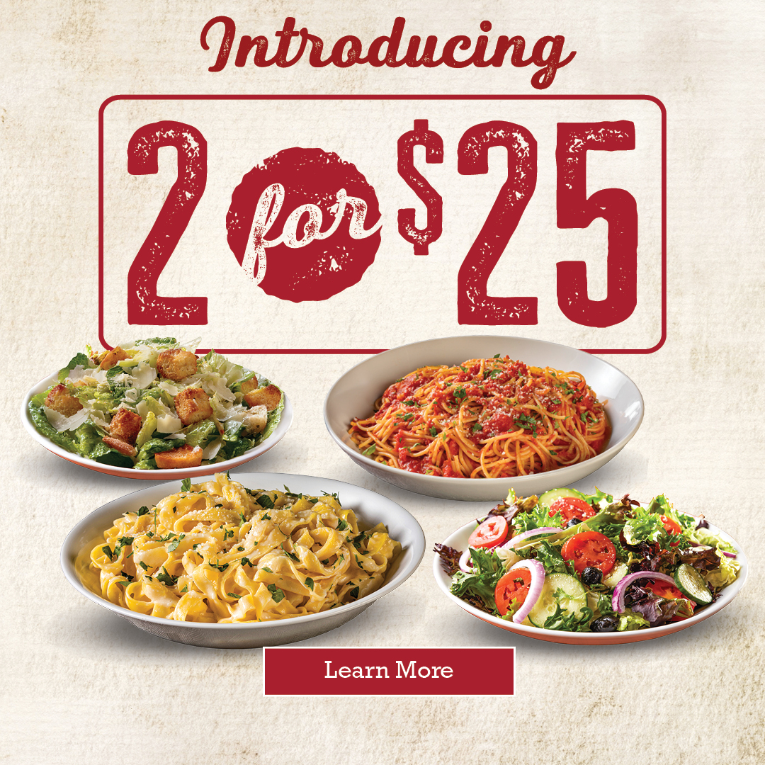 Introducing 2 for $25., learn more